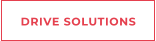 DRIVE SOLUTIONS